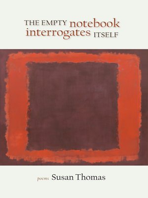 cover image of The Empty Notebook Interrogates Itself